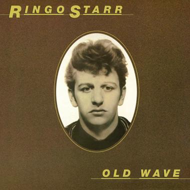 Ringo Starr -  Old Wave